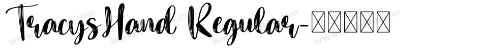TracysHand Regular字体转换